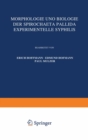 Morphologie und Biologie der Spirochaeta Pallida Experimentelle Syphilis - eBook