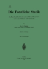 Die Forstliche Statik : Ein Handbuch fur leitende und ausfuhrende Forstwirte sowie zum Studium und Unterricht - eBook