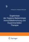 Ergebnisse der Hygiene Bakteriologie Immunitatsforschung und Experimentellen Therapie : Neunter Band - eBook