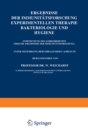 Ergebnisse der Immunitatsforschung Experimentellen Therapie Bakteriologie und Hygiene : (Fortsetzung des Jahresberichts Uber die Ergebnisse der Immunitatsforschung) - eBook