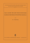 Das Licht im Grundsystem des Kohlenhydratstoffwechsels : Ein Beitrag zur Chemie des Angeregten Wasserstoffs - eBook