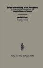 Die Verwertung des Roggens in ernahrungsphysiologischer und landwirtschaftlicher Hinsicht : 5.Heft - eBook