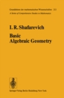 Basic Algebraic Geometry - eBook