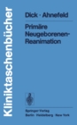 Primare Neugeborenen- Reanimation - eBook