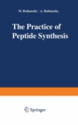 The Practice of Peptide Synthesis - eBook