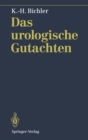 Das urologische Gutachten - eBook