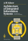 Architecture of Integrated Information Systems : Foundations of Enterprise Modelling - eBook