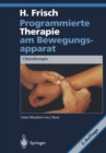 Programmierte Therapie am Bewegungsapparat : Chirotherapie - eBook
