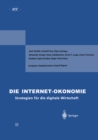 Die Internet-Okonomie : Strategien fur die digitale Wirtschaft - eBook
