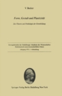Form, Gestalt und Plastizitat : Zur Theorie und Pathologie der Formbildung - eBook