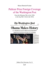 Pulitzer Prize Foreign Coverage of the Washington Post : From the Ethiopian War in the 1930s to the Iraq War's End in the 2010s - eBook