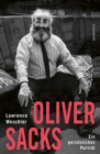 Oliver Sacks : Ein personliches Portrat - eBook