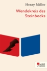 Wendekreis des Steinbocks - eBook