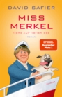 Miss Merkel: Mord auf hoher See : Der neue Fall der Ex-Kanzlerin - eBook