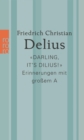 «Darling, it's Dilius!» : Erinnerungen mit groem A | Platz 1 der SWR Bestenliste Marz 2023 - eBook