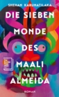 Die sieben Monde des Maali Almeida : Ausgezeichnet mit dem Booker Prize 2022 - eBook