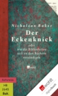 Der Eckenknick : oder Wie die Bibliotheken sich an den Buchern versundigen - eBook