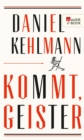 Kommt, Geister : Frankfurter Vorlesungen - eBook