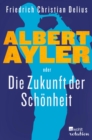 Albert Ayler oder Die Zukunft der Schonheit - eBook