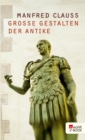 Groe Gestalten der Antike - eBook