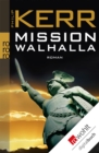 Mission Walhalla : Historischer Kriminalroman - eBook