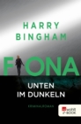 Fiona: Unten im Dunkeln : Kriminalroman - eBook