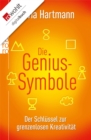 Die Genius-Symbole : Der Schlussel zur grenzenlosen Kreativitat - eBook