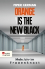 Orange Is the New Black - eBook