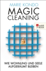 Magic Cleaning 2 : Wie Wohnung und Seele aufgeraumt bleiben - eBook