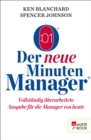 Der neue Minuten Manager : Vollstandig uberarbeitete Ausgabe fur die Manager von heute - eBook
