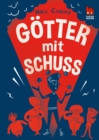 Die Chaos-Gotter 4: Gotter mit Schuss - eBook