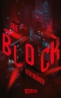 The Block (The Loop 2) : Ein dystopischer Jugendroman fur Fans von MAZE RUNNER und DIE TRIBUTE VON PANEM - eBook