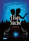 Disney. Twisted Tales: Elsas Suche (Die Eiskonigin) : Was ware, wenn Elsa und Anna sich nie kennengelernt hatten? Fur alle Fans der Villains-Bucher - eBook