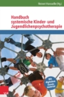 Handbuch systemische Kinder- und Jugendlichenpsychotherapie - eBook