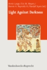 Light Against Darkness : Dualism in Ancient Mediterranean Religion and the Contemporary World - eBook