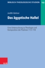 Das agyptische Hallel : Eine Untersuchung zu Theologie und Komposition der Psalmen 113-118 - eBook
