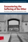 Encountering the Suffering of the Other : Reconciliation Studies amid the Israeli-Palestinian Conflict - eBook