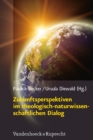 Zukunftsperspektiven im theologisch-naturwissenschaftlichen Dialog - eBook