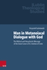 Man in Metanoiacal Dialogue with God : The Biblical and Hesychastic Message of the Great Canon of St. Andrew of Crete - eBook