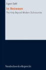 In Between : The Holy Beyond Modern Dichotomies - eBook