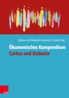 Okumenisches Kompendium Caritas und Diakonie - eBook