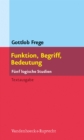 Funktion, Begriff, Bedeutung : Funf logische Studien - eBook