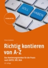 Richtig kontieren von A-Z : Das Kontierungslexikon fur die Praxis nach DATEV, IKR, BGA - eBook