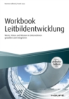 Workbook Leitbildentwicklung - inkl. Arbeitshilfen online : Werte, Vision und Mission im Unternehmen gestalten und integrieren - eBook