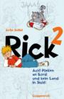 Rick 2 : Acht Pfeifen an Bord und kein Land in Sicht - eBook
