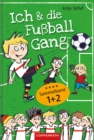 Ich & die Fuballgang - Fuballgeschichten (Sammelband 1+2) - eBook