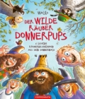 Der wilde Rauber Donnerpups : 6 lustige Raubergeschichten aus dem Donnerwald - eBook