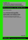 La ontoterminografia aplicada a la traduccion : Propuesta metodologica para la elaboracion de recursos terminologicos dirigidos a traductores - eBook
