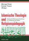 Islamische Theologie und Religionspaedagogik : Islamische Bildung als Erziehung zur Entfaltung des Selbst - eBook