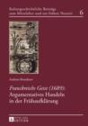«Franckreichs Geist» (1689): Argumentatives Handeln in der Fruehaufklaerung - eBook